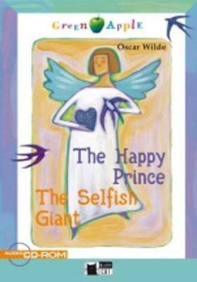 The happy prince and the selfish giant. Con file audio MP3 scaricabili - Oscar Wilde - Libro Black Cat-Cideb 2003, Green apple | Libraccio.it