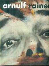 Arnulf Rainer. Retrospettiva 1948-2000. Catalogo della mostra