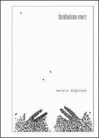 Marzia Migliora. Tanatosi. Ediz. italiana e inglese. Con CD Audio - Jerôme Sans - Libro Hopefulmonster 2006 | Libraccio.it