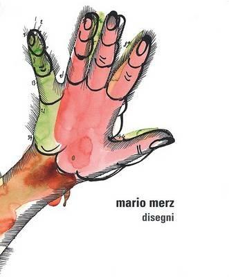 Mario Merz. Disegni. Ediz. italiana e inglese - Dieter Schwarz, Claire Gilman, Lara Conti - Libro Hopefulmonster 2007 | Libraccio.it