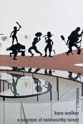 Kara Walker. A negress of noteworthy talent. Ediz. multilingue