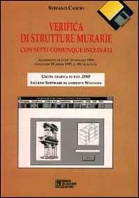 Verifica di strutture murarie. Con setti comunque inclinati. Con floppy disk - Stefano Cascio - Libro Flaccovio Dario 1997 | Libraccio.it