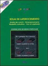 Doradus. Solai in laterocemento. Con CD-ROM. Vol. 5 - Antonio Casalini - Libro Flaccovio Dario 2005, Enciclopedia sul particolare esecutivo | Libraccio.it