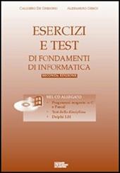 Esercizi e test di informatica. Con CD-ROM