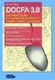 Docfa 3.0. Documenti tecnici per il catasto dei fabbricanti urbani, rurali, industriali - Benito Polizzi - Libro Flaccovio Dario 2002 | Libraccio.it