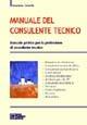 Manuale del consulente tecnico - Graziano Castello - Libro Flaccovio Dario 2006 | Libraccio.it