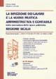 La direzione dei lavori e la nuova pratica amministrativa e contabile nell'esecuzione delle opere pubbliche. Regione Sicilia. Con CD-ROM - Antonio Cirafisi, Salvatore Lombardo - Libro Flaccovio Dario 2003 | Libraccio.it