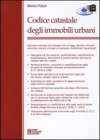 Codice catastale degli immobili urbani. Con CD-ROM - Benito Polizzi - Libro Flaccovio Dario 2004 | Libraccio.it