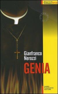 Genia - Gianfranco Nerozzi - Libro Flaccovio Dario 2004, Gialloteca | Libraccio.it