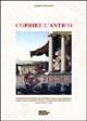 Coprire l'antico - Alberto Sposito - Libro Flaccovio Dario 2004 | Libraccio.it