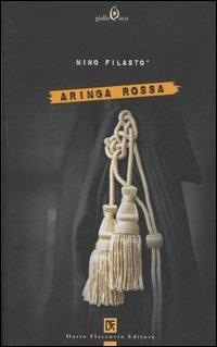 Aringa rossa - Nino Filastò - Libro Flaccovio Dario 2005, Gialloteca | Libraccio.it