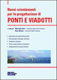 Nuovi orientamenti per la progettazione di ponti e viadotti  - Libro Flaccovio Dario 2006 | Libraccio.it