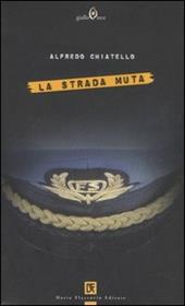 La strada muta