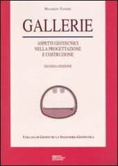 Gallerie. Aspetti geotecnici nella progettazione e costruzione