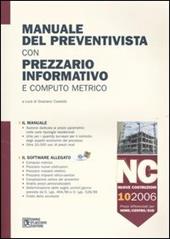 Manuale del preventivista con prezzario informativo e computo metrico. Nuove costruzioni. Con CD-ROM. Vol. 10: NC. Nuove costruzioni
