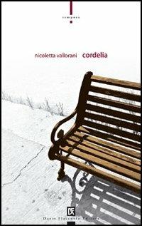 Cordelia - Nicoletta Vallorani - Libro Flaccovio Dario 2006, Tempora | Libraccio.it