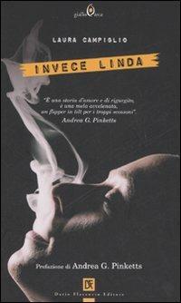 Invece Linda - Laura Campiglio - Libro Flaccovio Dario 2007, Gialloteca | Libraccio.it