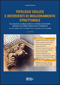 Tipologie edilizie e interventi di miglioramento strutturale. Con CD-ROM - Leonardo Santoro - Libro Flaccovio Dario 2007 | Libraccio.it
