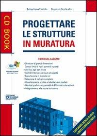 Progettare le strutture in muratura. Con CD-ROM - Sebastiano Floridia, Giovanni Conticello - Libro Flaccovio Dario 2008, CD book | Libraccio.it
