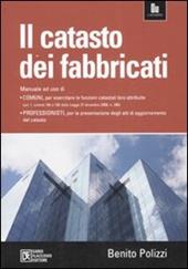 Il catasto dei fabbricati. Manuale ad uso di comuni e professionisti