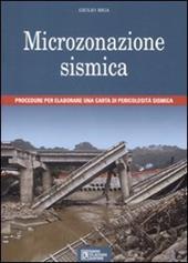 Microzonazione sismica. Procedure per elaborare una carta di pericolosità sismica