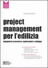 Project management per l'edilizia. Ingegneria economica: applicazioni e sviluppo