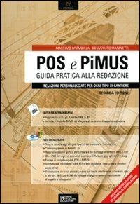 POS e PiMUS. Guida pratica alla redazione. Relazioni personalizzate per ogni tipo di cantiere. Con CD-ROM - Massimo Brambilla, Benvenuto Maninetti - Libro Flaccovio Dario 2009 | Libraccio.it