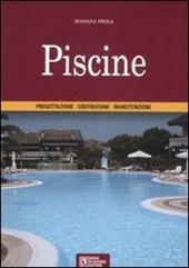 Piscine. Progettazione. Costruzione. Manutenzione