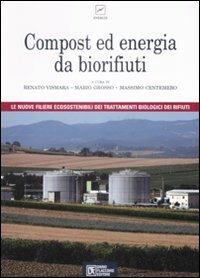 Compost ed energia da biorifiuti  - Libro Flaccovio Dario 2009, Energie | Libraccio.it