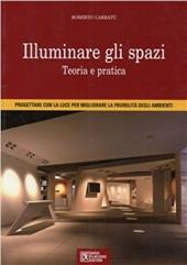 Illuminare gli spazi