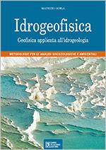 Idrogeofisica. Geofisica applicata all'idrogeologia - Maurizio Gorla - Libro Flaccovio Dario 2009 | Libraccio.it