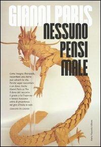 Nessuno pensi male - Gianni Paris - Libro Flaccovio Dario 2010 | Libraccio.it