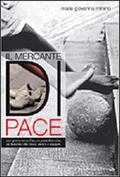 Il mercante di pace