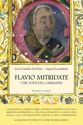 Flavio Mitridate. I tre volti del cabbalista - Licia Cardillo Di Prima, Angela Scandaliato - Libro Flaccovio Dario 2014 | Libraccio.it