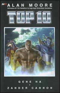 Top 10. Vol. 3 - Alan Moore, Gene Ha, Zander Cannon - Libro Magic Press 2005 | Libraccio.it