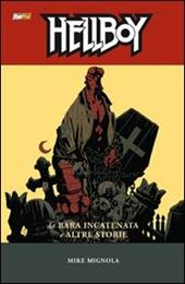 La bara incatenata e altre storie. Hellboy. Vol. 3
