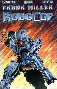 Robocop. Vol. 1 - Frank Miller - Libro Magic Press 2004 | Libraccio.it