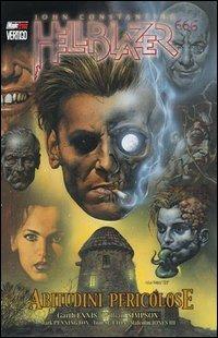 Hellblazer. Vol. 1: Abitudini pericolose - Garth Ennis, Will Simpson - Libro Magic Press 2005 | Libraccio.it