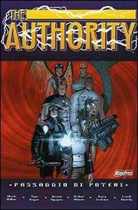 Authority. Passaggio di poteri. Vol. 4 - Mark Millar, Arthur Adams, Bryan Hitch - Libro Magic Press 2006 | Libraccio.it
