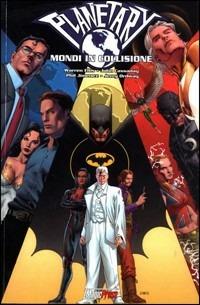 Planetary. Mondi in collisione - Warren Ellis, John Cassaday - Libro Magic Press 2007 | Libraccio.it