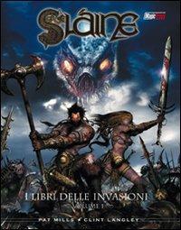 I libri delle invasioni. Slaine. Vol. 1 - Pat Mills, Clint Langley - Libro Magic Press 2008 | Libraccio.it