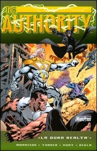 Authority. Dure realtà. Vol. 5 - Grant Morrison, Dwayne Turner - Libro Magic Press 2008 | Libraccio.it