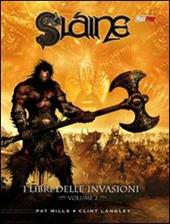 I libri delle invasioni. Slaine. Vol. 2