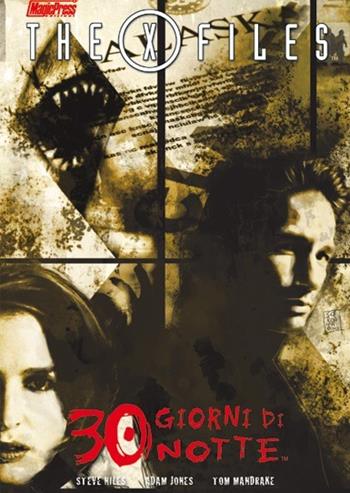 30 giorni di notte. X-Files  - Libro Magic Press 2016 | Libraccio.it