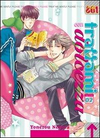 Trattami con dolcezza. Vol. 2 - Yonezou Nekota - Libro Magic Press 2012, 801 | Libraccio.it