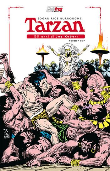 Tarzan. Gli anni di Joe Kubert. Vol. 2 - Joe Kubert - Libro Magic Press 2016 | Libraccio.it