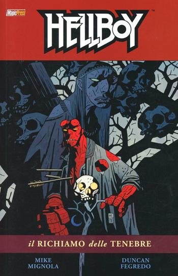 Il richiamo delle tenebre. Hellboy. Vol. 8 - Mike Mignola, Duncan Fegredo - Libro Magic Press 2012 | Libraccio.it