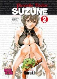 Parasite Doctor Suzune. Vol. 2 - Haruki - Libro Magic Press 2012 | Libraccio.it