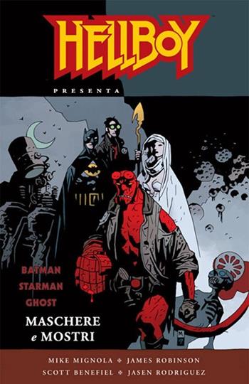 Maschere e mostri. Hellboy - Mike Mignola, James Robinson - Libro Magic Press 2013 | Libraccio.it