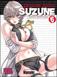 Parasite Doctor Suzune. Vol. 6 - Haruki - Libro Magic Press 2014 | Libraccio.it